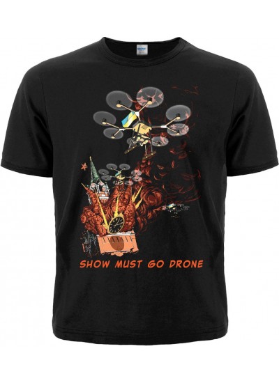 Футболка Show Must Go Drone